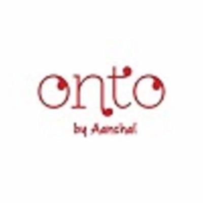 Onto  By Aanchal